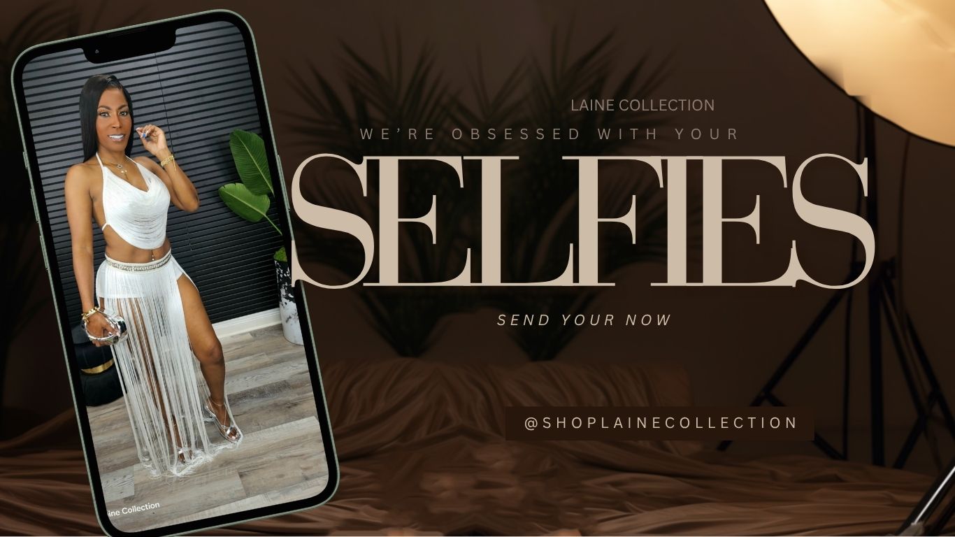 Promotional graphic for the Laine Collection featuring a smartphone mockup displaying a model in a white fringed dress, alongside large text reading 'SELFIES' and the brand handle @SHOPLAINECOLLECTION on a dark brown textured background.